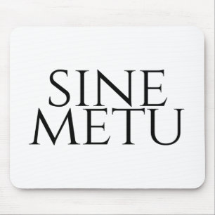 Sine Metu - ohne Angst Mousepad