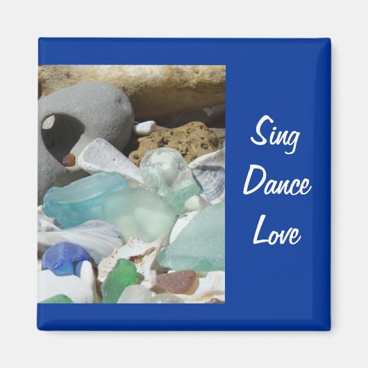 Sing Dance Liebe Magnete Strand Seaglass Fossilien Magnet (Vorne)