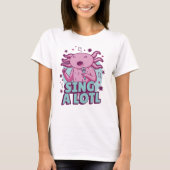 Sing im Lotto Axolotl T-Shirt (Vorderseite)