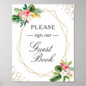 Sing Our Guestbook Tropical Floral Geometric Sign Poster (Vorne)