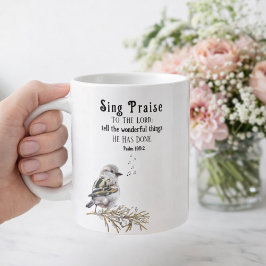 Sing Praise to the Lord Psalm 105:2 Bird Scripture Kaffeetasse