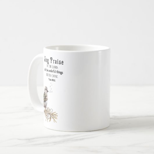 Sing Praise to the Lord Psalm 105:2 Bird Scripture Kaffeetasse (Vorderseite Links)