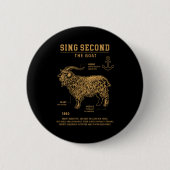 Sing Second The Goat (on Back) Button (Vorderseite)