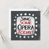 Sing some Opera Today Grußkarte Karte (Vorderseite/Rückseite Beispiel)