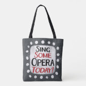 Sing some Opera Today Tote Bag Tasche (Rückseite)