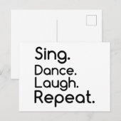 SING TANCE LAUGH REPEAT POSTKARTE (Vorne/Hinten)