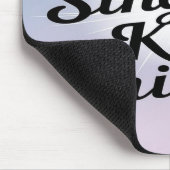 Sing weiter, leuchte weiter mousepad (Ecke)