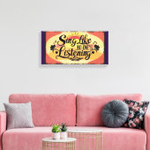 Sing wie niemand hört 2 leinwanddruck (Insitu (Wohnzimmer))