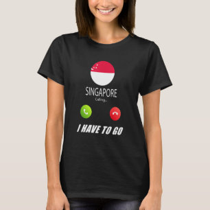 Singapur-Flagge Souvenir Singapur Ruft An Ist Ca T-Shirt