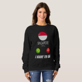 Singapur-Flagge Souvenir Singapur Ruft Ist Ca Sweatshirt (Vorne ganz)