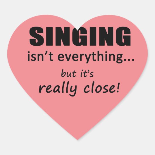 Singen ist nicht alles Herz Sticker (Vorderseite)