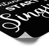 Singen Musik Lover Vorsicht kann beginnen zu singe Poster (Ecke)