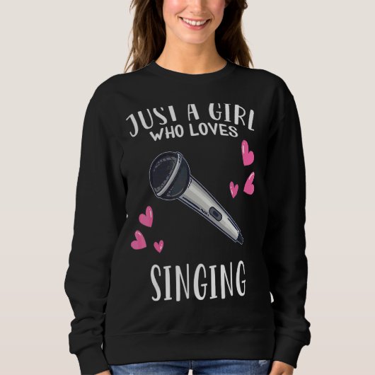 Singen nur ein Mädchen, das Lieben singen Sweatshirt (Vorderseite)