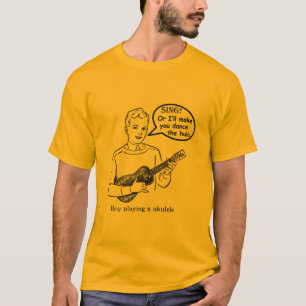 Singen Sie! Oder ich mache Sie hula (Ukulele) T-Shirt