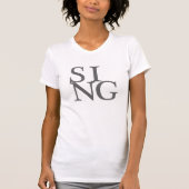 SINGEN Sie T-Shirt (Vorderseite)