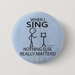 Singen spielt keine Rolle Button