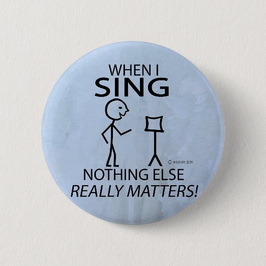 Singen spielt keine Rolle Button (Vorderseite)