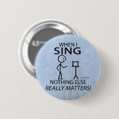 Singen spielt keine Rolle Button (Vorne & Hinten)