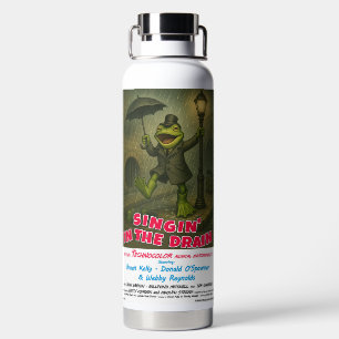 Singin 'in the Drain Movie Parodie Trinkflasche
