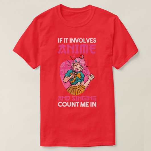 Singing and Anime  T-Shirt (Design vorne)