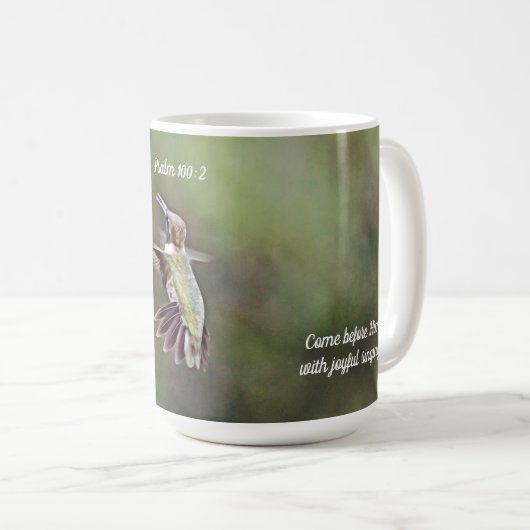 Singing Hummingbird Scripture Tasse Cup Psalm 100: (VorderseiteRechts)