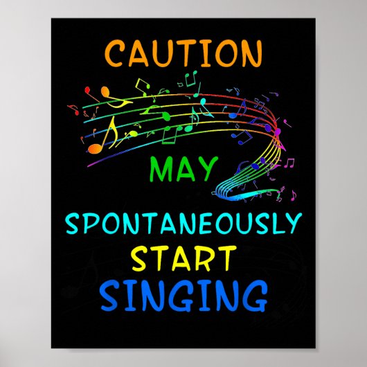 Singing Music Lover T Shirt Gift - Caution May Sta Poster (Vorne)