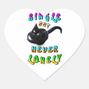Single, aber nie einsam Herz-Aufkleber