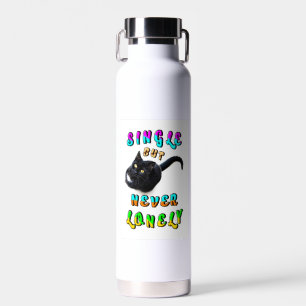Single, aber nie einsam trinkflasche