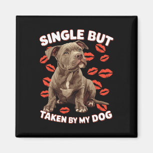 Single, aber vergeben an meinen Hund Valentinstag Magnet