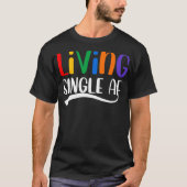 Single AF Funny Single Männer und Frauen Dati T-Shirt (Vorderseite)