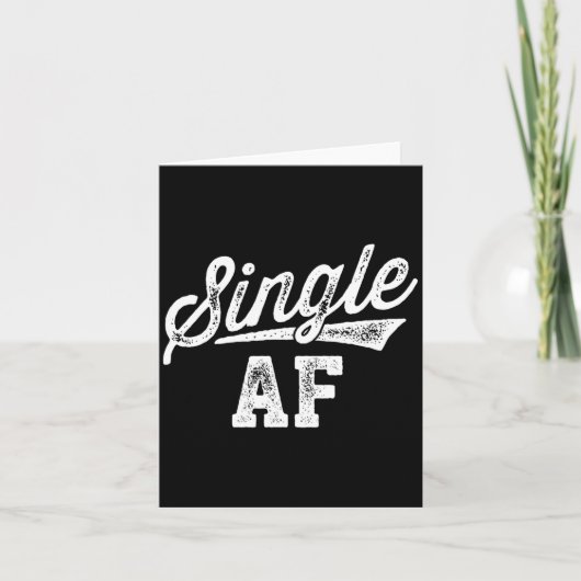 Single Af Funny Singles Awareness Day Anti-valenti Karte (Vorderseite)