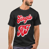 Single AF T-Shirt (Vorderseite)