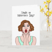 Single am Valentinstag? Ich auch! Karte (Gelbe Blume)