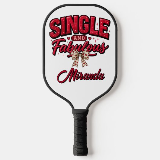 Single and Fabulous Anti Valentines Day Pickleball Schläger (Vorderseite)