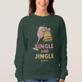 Single and Jingle Funny Christmas Sweatshirt (Vorderseite)