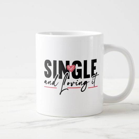 Single and Loving It Jumbo-Tasse (Rechts)