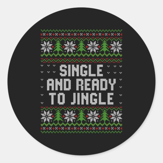 Single And Ready To Jingle Ugly Christmas Sweater Runder Aufkleber (Vorderseite)
