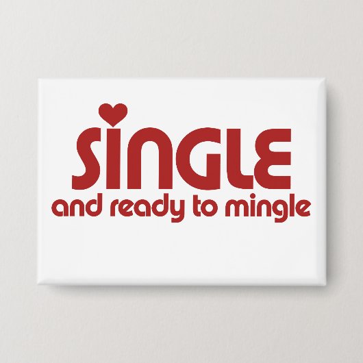 Single and ready to mingle button (Vorderseite)