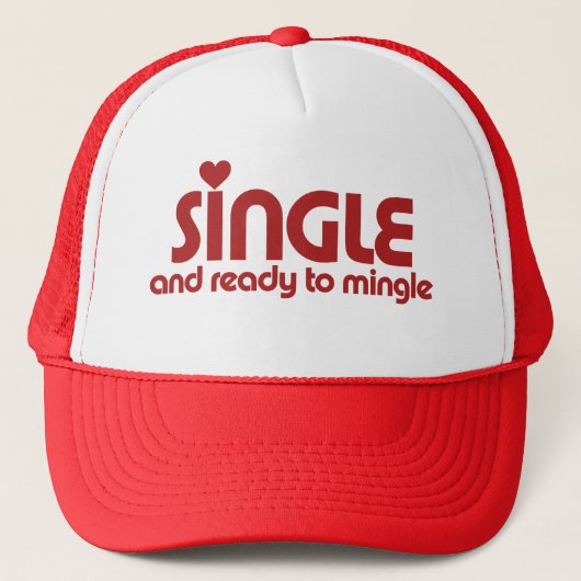 Single and ready to mingle truckerkappe (Vorderseite)