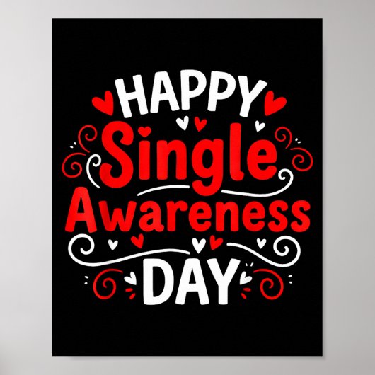 Single Awareness Day Funny Anti-valentine Humor De Poster (Vorne)