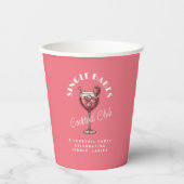 Single Babes Pink Cocktail Girls Nacht Pappbecher (Vorderseite)