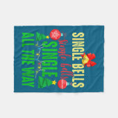 Single Bells Single All The Ways Funny Christmas S Fleecedecke (Vorderseite (Horizontal))