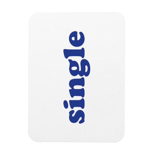 "Single", blaue Buchstaben weiß Magnet (Vertikal)