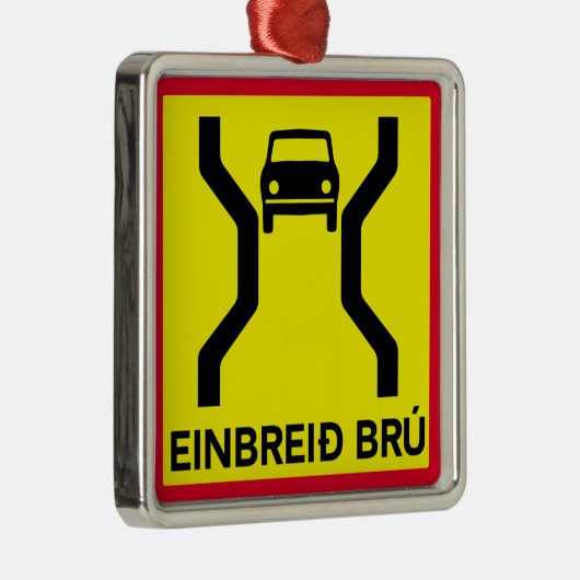 Single-Breite Brücke, Verkehrszeichen, Island Ornament Aus Metall (Rechts)