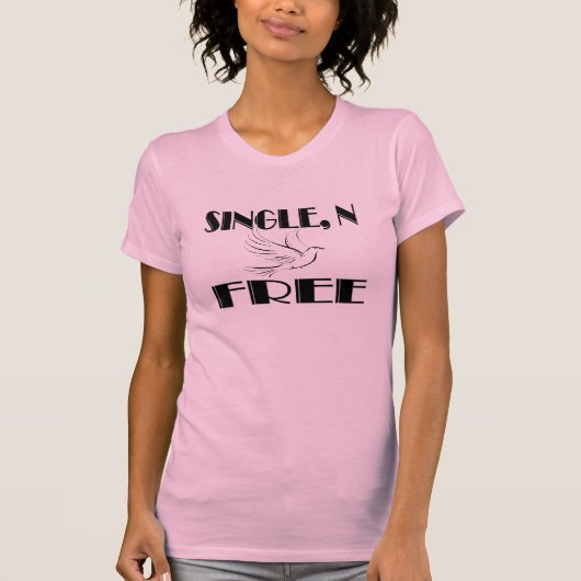 Single, frei T-Shirt (Vorderseite)
