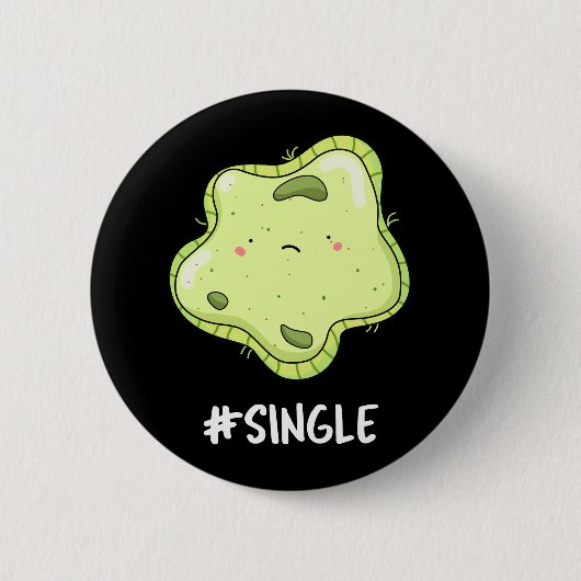#Single Funny Solo Cell Biology Puk Dark BG Button (Vorderseite)