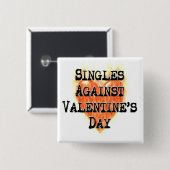 Single gegen den Valentinstag Button (Vorne & Hinten)