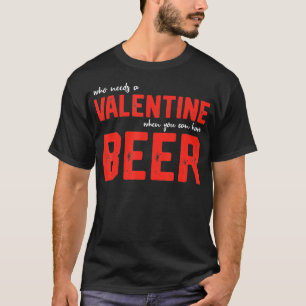 Single Herren lustigen Valentinstag Bier trinken T-Shirt