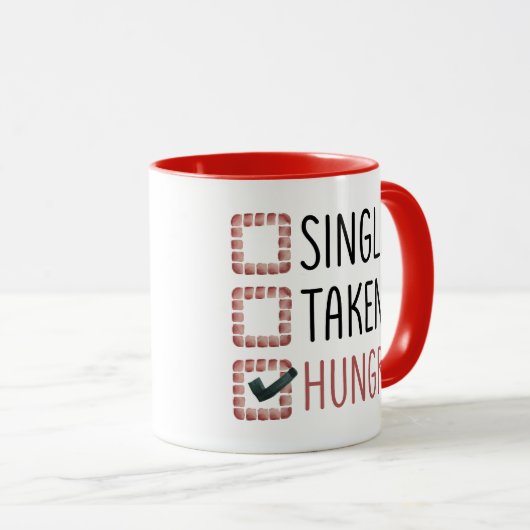 Single Hungry Funny Valentine's Day Tasse (VorderseiteRechts)