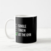 Single in der Gym Funny Workout Fitness Humo Kaffeetasse (Links)